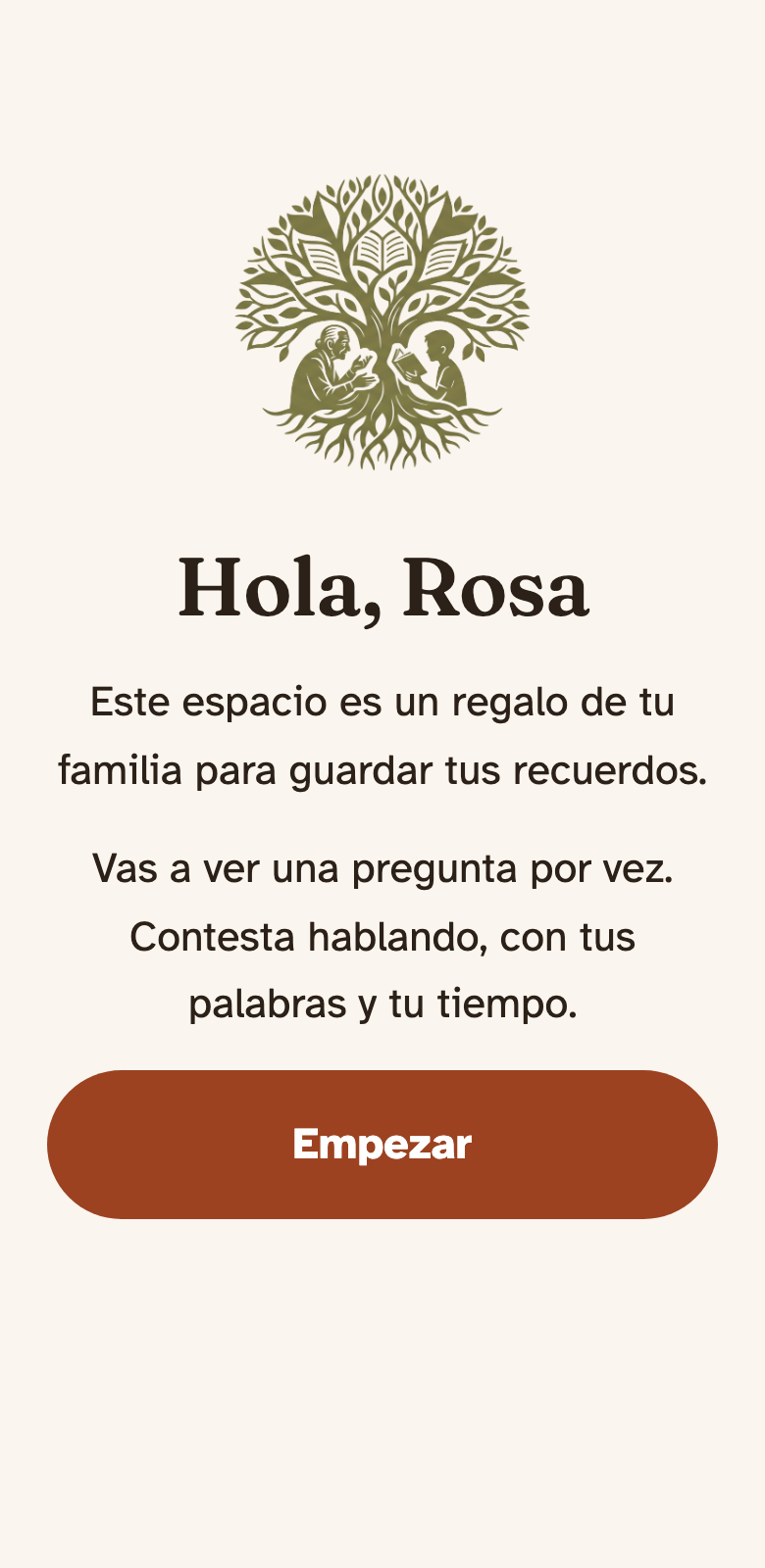 La bienvenida que ve tu ser querido: «Hola, Rosa — este espacio es un regalo de tu familia para guardar tus recuerdos», con su botón para empezar.